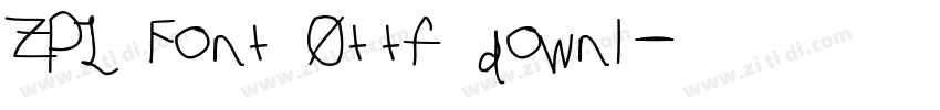 ZPL Font 0ttf downl字体转换